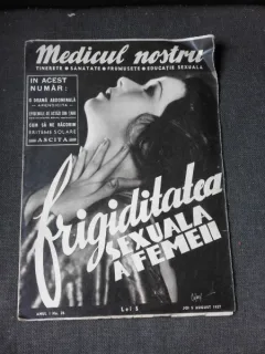 Revista Medicul nostru nr.26/1937 (revista saptamanala pentru poipularizarea problemelor de medicina, igiena si educatie sexuala)