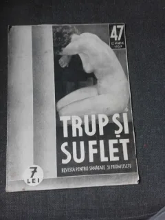 Revista Medicul nostru nr.47/1937 (revista saptamanala pentru poipularizarea problemelor de medicina, igiena si educatie sexuala)