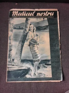 Revista Medicul nostru nr.69/1938 (revista saptamanala pentru poipularizarea problemelor de medicina, igiena si educatie sexuala)