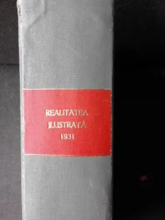 REVISTA REALITATEA ILUSTRATA 1931 49 NUMERE COLIGATE