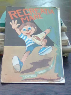 Revista RECREATIA MARE - TEATRUL TANDARICA - benzi desenate, anii '80