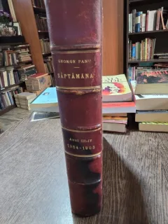 Revista Saptamana - George Panu - Anul III-IV 1904-1905