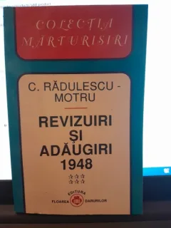 Revizuiri si adaugiri 1947 - C. Radulescu Motru  vol.VI