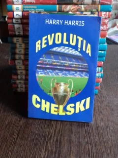 REVOLUTIA CHELSKI - HARRY HARRIS