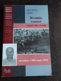 REVOLUTIA ROMANA VAZUTA DIN STRADA - APOSTOL STAN