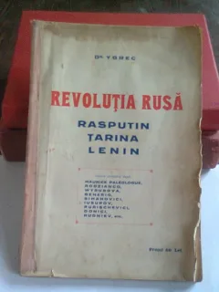 REVOLUTIA RUSA. RASPUTIN TARINA LENIN - YGREC