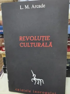 Revolutie culturala - L.M. Arcade