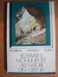 REZERVATII SI MONUMENTE ALE NATURII DIN OLTENIA = B. BOBIRNAC
