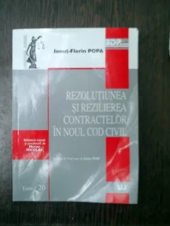 Rezolutiunea si reziliera contractelor in noul cod civil - Ionut-Florin Popa