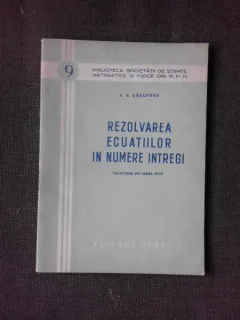 Rezolvarea ecuatiilor in numere intregi - A.O. Ghelfond