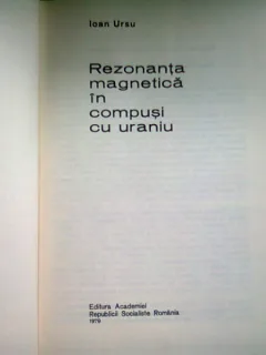 REZONANTA MAGNETICA IN COMPUSI CU URANIU - IOAN URSU
