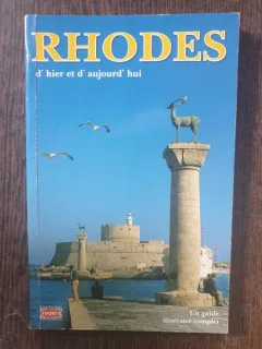 Rhodes d'hier et d'aujourd'hui
