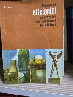 RIDICAREA EFICIENTEI APARATELOR SCHIMBATOARE DE CALDURA - A. LECA