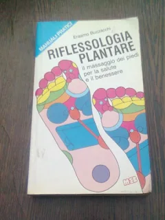 RIFLESSOLOGIA PLANTARE - ERASMO BUZZACCHI  (CARTE IN LIMBA ITALIANA)
