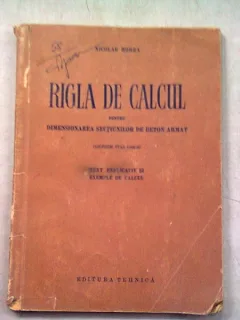 RIGLA DE CALCUL - NICOLAE BORZA