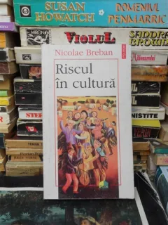 RISCUL IN CULTURA , NICOLAE BREBAN