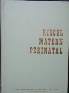 RISCUL MATERN PERINATAL