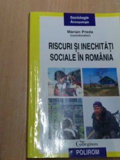 RISCURI SI INECHITATI SOCIALE IN ROMANIA-MARIAN PREDA