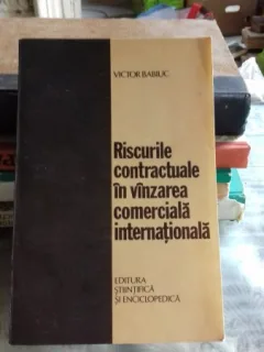 RISCURILE CONTRACTUALE IN VANZAREA COMERCIALA INTERNATIONALA - VICTOR BABIUC