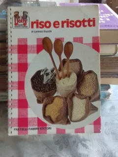 RISO E RISOTTI - LORENZA STUCCHI  (TETETE CULINARE CU OREZ SI RISOTO)