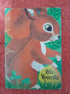 Rita Veverita - F. Sahling, ilustratii de G. Mauser Lichtl