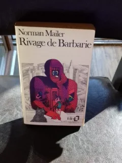 RIVAGE DE BARBARIE - NORMAN MAILER