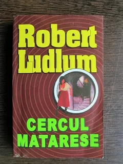 Robert Ludlum - Cercul Matarese