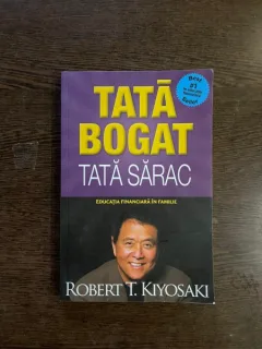 Robert T. Kiyosaki - Tata bogat, tata sarac