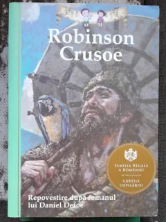 Robinson Crusoe. Repovestire dupa romanul lui Daniel Defoe
