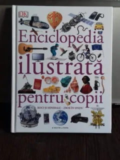 ROCI SI MINERALE. ZBOR IN SPATIU - ENCICLOPEDIA ILUSTRATA PENTRU COPII