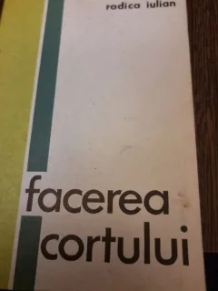 Rodica Iulian , Facerea cortului, cu dedicatie pentru Nina Casian