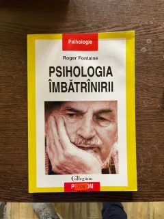Roger Fontaine - Psihologia imbatranirii