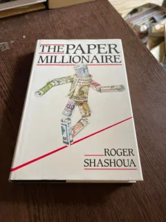 Roger Shashoua The paper millionaire (cu dedicatia autorului)