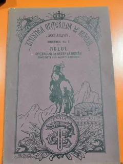 Rolul ofiterului de rezerva roman Conferinta D-lui Maior P. Boerescu