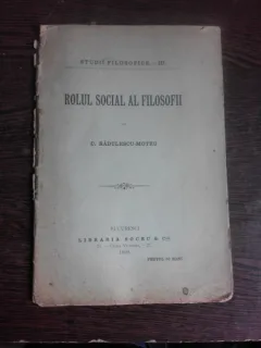 ROLUL SOCIAL AL FOLOSOFIEI - C. RADULESCU MOTRU