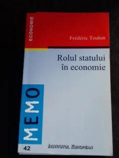 ROLUL STATULUI IN ECONOMIE - FREDERIC TEULON