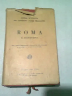 ROMA. GUIDA D'ITALIA DEL TOURING CLUB ITALIANO - E. DINTORNI  (GHID ITALIA, TEXT IN LIMBA ITALIANA)