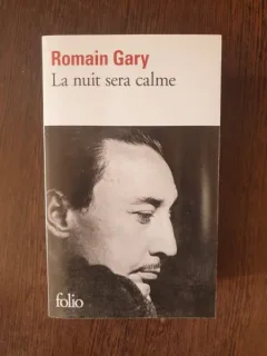 Romain Gary - La nuit sera calme