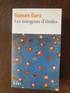 Romain Gary - Les mangeurs d'etoiles