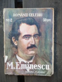 ROMANI CELEBRI - MIHAI EMINESCU