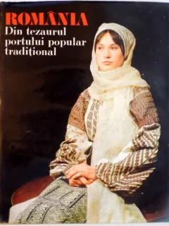 ROMANIA. DIN TEZAURUL PORTULUI POPULAR TRADITIONAL - (STUDIU INTRODUCTIV TANCRED BANATEANU)