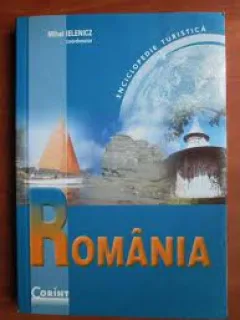 Romania, enciclopedie turistica - Mihai Ieleniczî