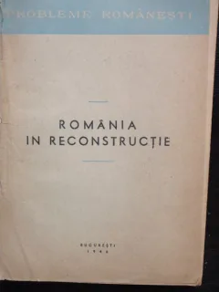 ROMANIA IN RECONSTRUCTIE