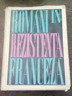 ROMANI IN REZISTENTA FRANCEZA