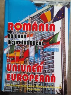 ROMANIA. ROMANII DE PRETUTINDENI SI UNIUNEA EUROPEANA