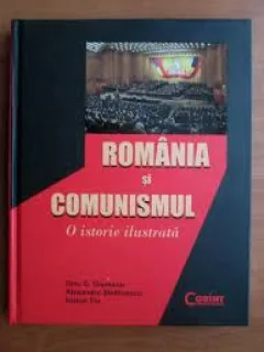 Romania si comunismul - Dinu C. Giurescu