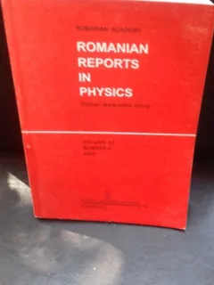 ROMANIAN REPORTS IN PHYSICS - VOLUMUL 57/NUMAR 4