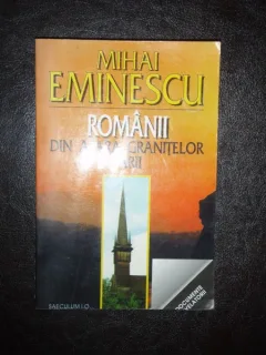 ROMANII DIN AFARA GRANITELOR TARII - MIHAI EMINESCU