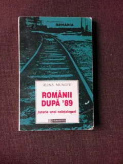 ROMANII DUPA  89 - ALINA MUNGIU