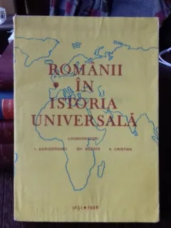 ROMANII IN ISTORIA UNIVERSALA - STEFAN GOROVEI